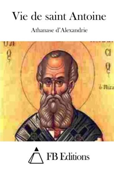 Vie de saint Antoine