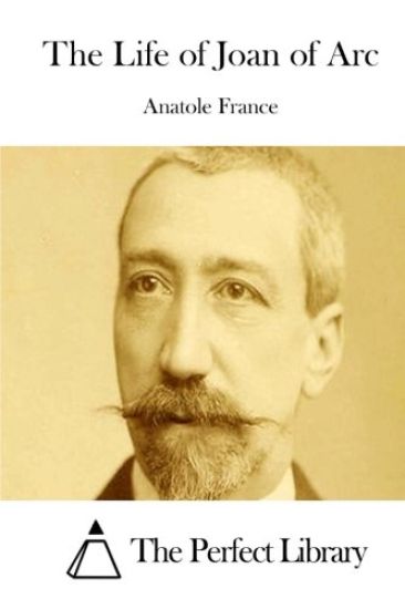 The Life of Joan of Arc