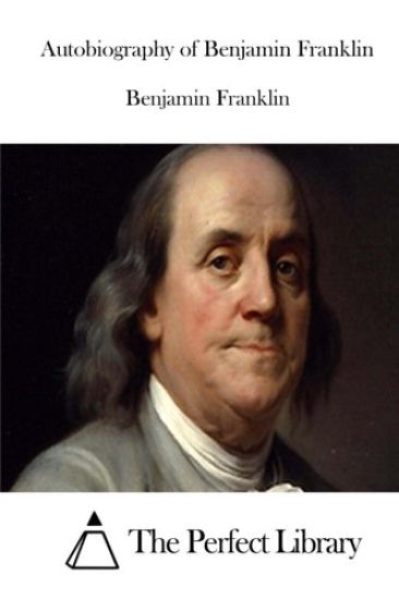 Autobiography of Benjamin Franklin