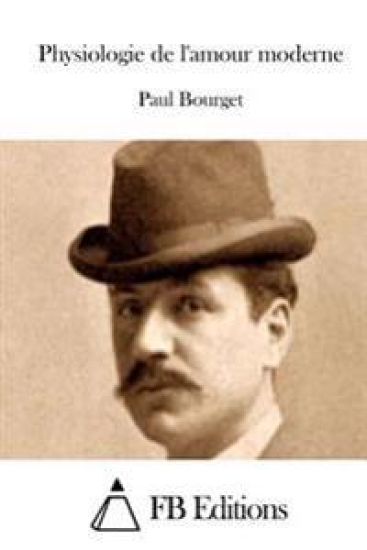 Physiologie de l'amour moderne