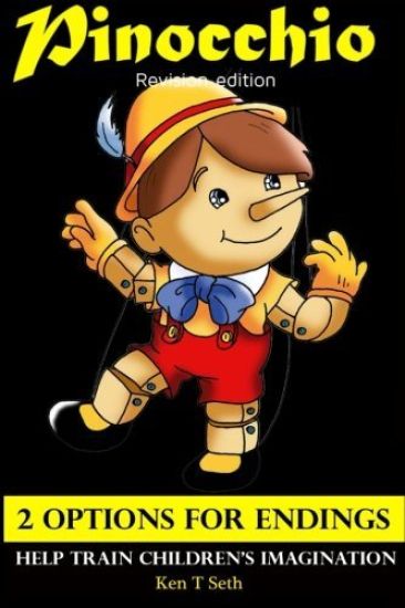 Pinocchio Revision Edition 2 Options FOR ENDINGS HELP TRAIN CHILDREN'S IMAGINATION