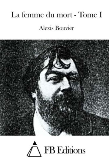 La femme du mort - Tome I