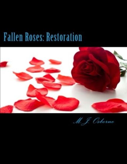 Fallen Roses: Restoration