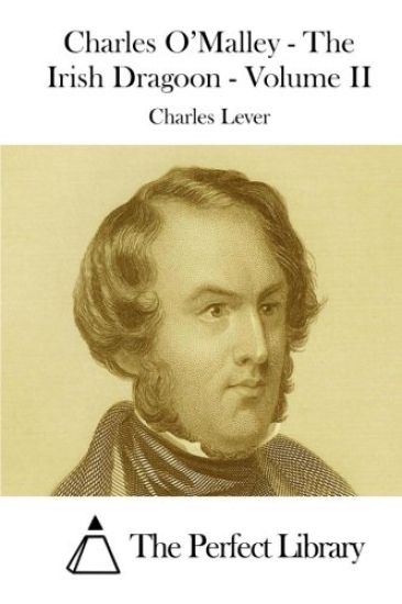 Charles O'Malley - The Irish Dragoon - Volume II