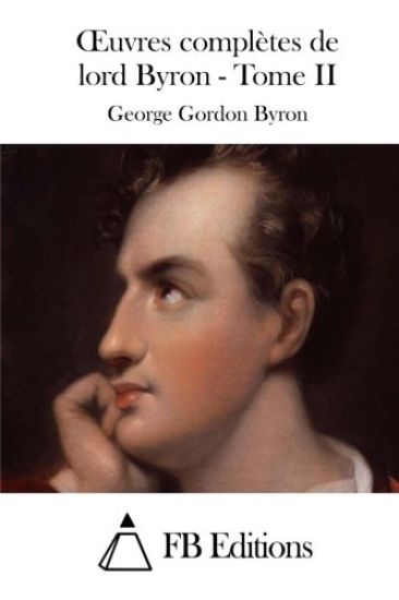 Oeuvres complètes de lord Byron - Tome II