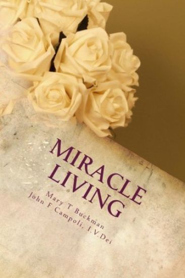 Miracle Living: Recipies for every day life