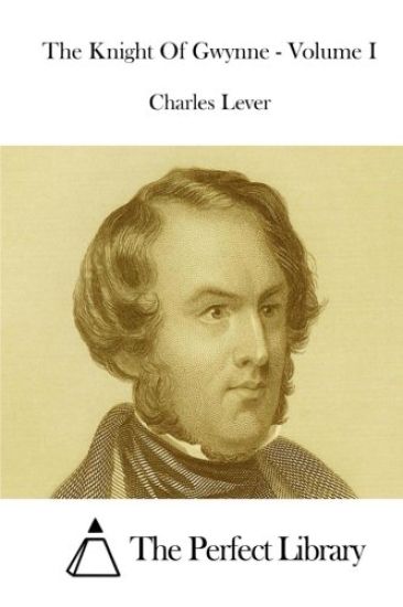 The Knight Of Gwynne - Volume I