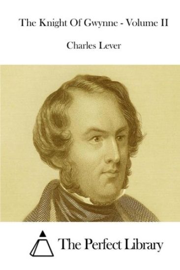 The Knight Of Gwynne - Volume II