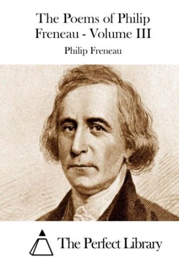 The Poems of Philip Freneau - Volume III