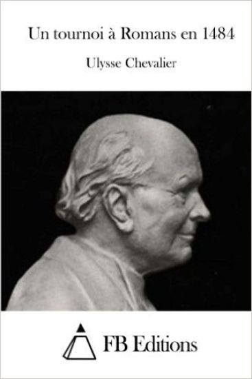 Un tournoi à Romans en 1484