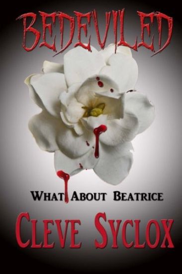 Bedeviled - What About Beatrice