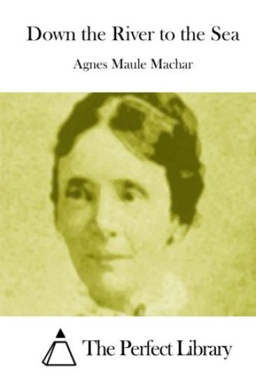 Down the River to the Sea