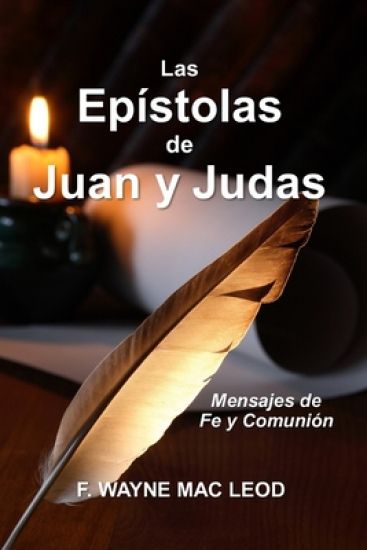 Las Epístolas de Juan y Judas