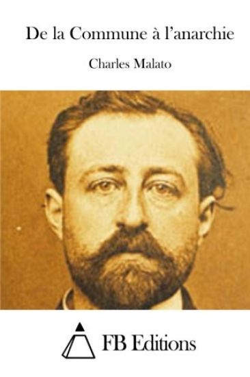 de la Commune À l'Anarchie