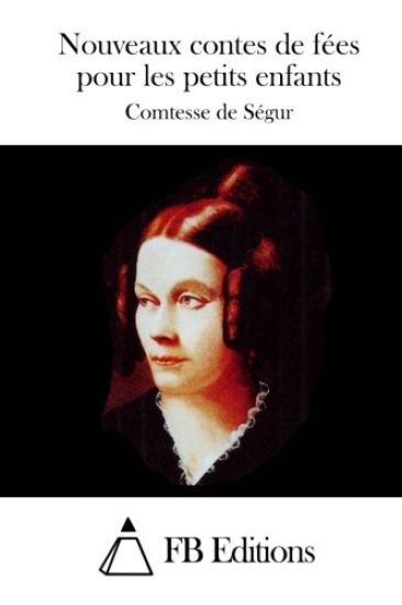 Nouveaux contes de fées pour les petits enfants