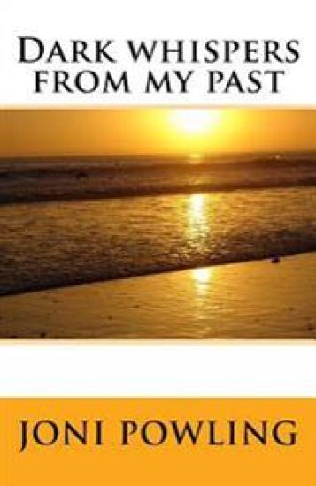 Dark whispers from my past