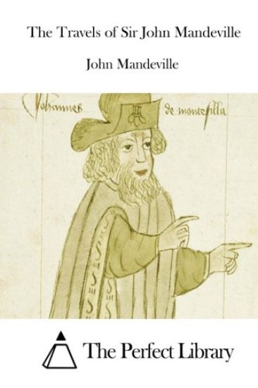 The Travels of Sir John Mandeville