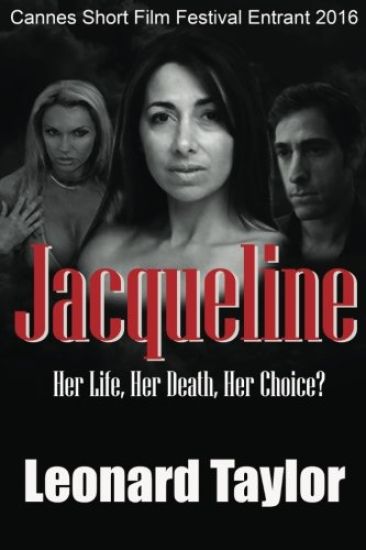 Jacqueline: Her Life, Her Death, Her Choice!