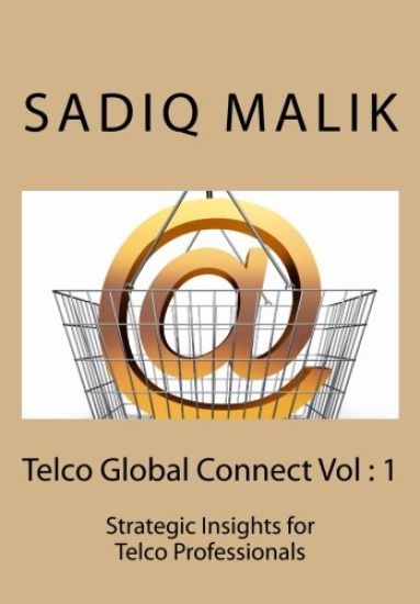 Telco Global Connect 1: Strategic Insights for Telco professionals
