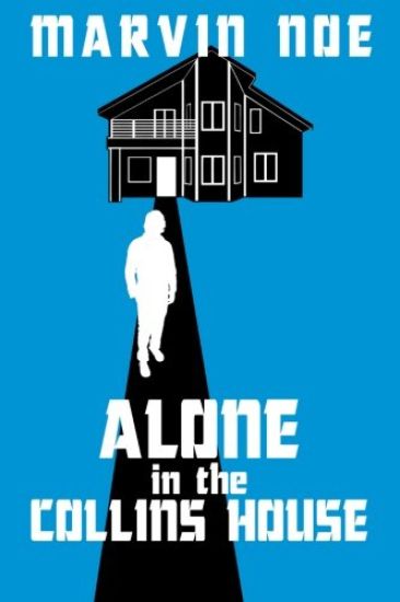 Alone In The Collins House