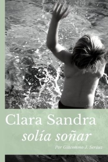 Clara Sandra Solía Soñar