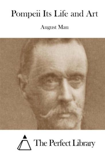 Pompeii Its Life and Art