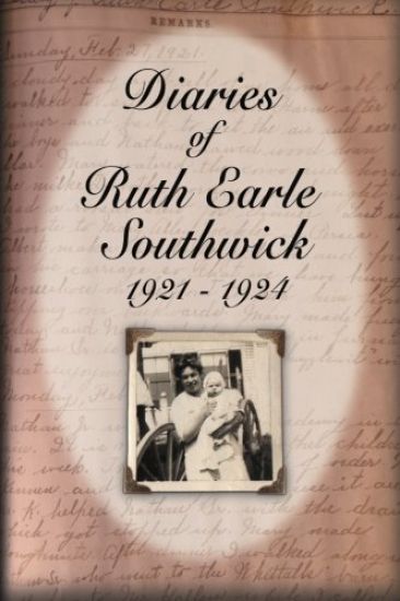 Diaries of Ruth Earle Southwick: 1921-1924