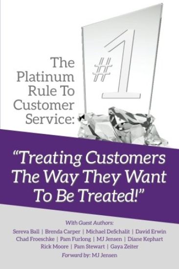 The Platinum Rule To Customer Service: Treating Customers The Way They Want To Be Treated