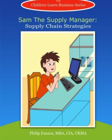 Sam the Supply Manager: Supply Chain Strategies