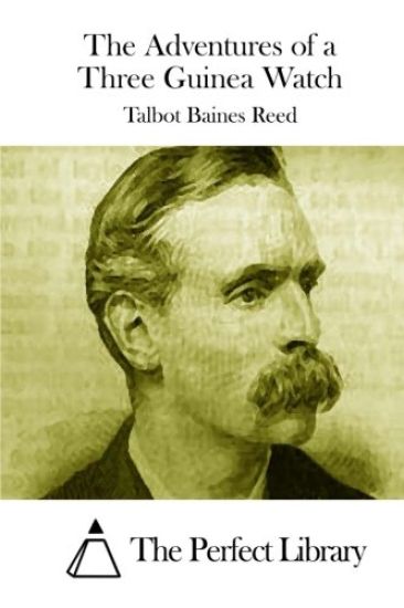 The Adventures of a Three Guinea Watch