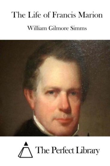 The Life of Francis Marion