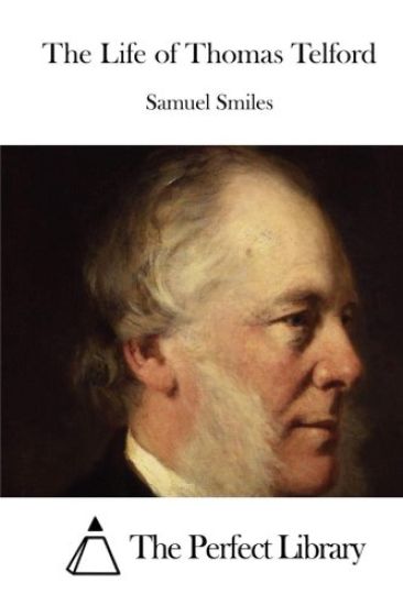 The Life of Thomas Telford