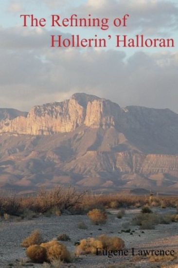 The Refining of Hollerin' Halloran