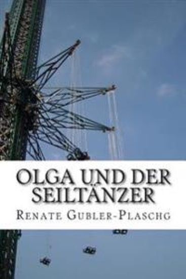 Olga und der Seiltänzer
