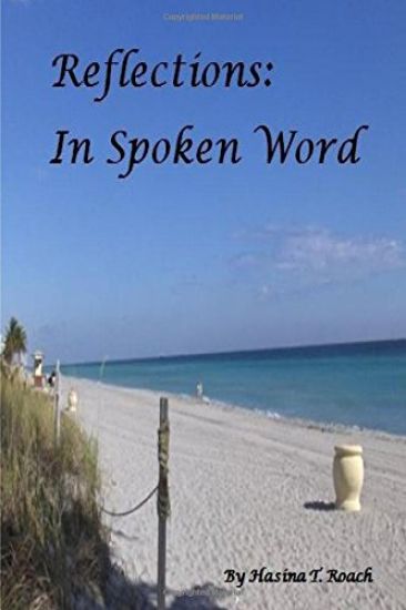 Reflections: In Spoken Word
