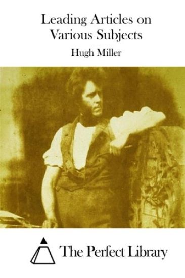 Leading Articles on Various Subjects