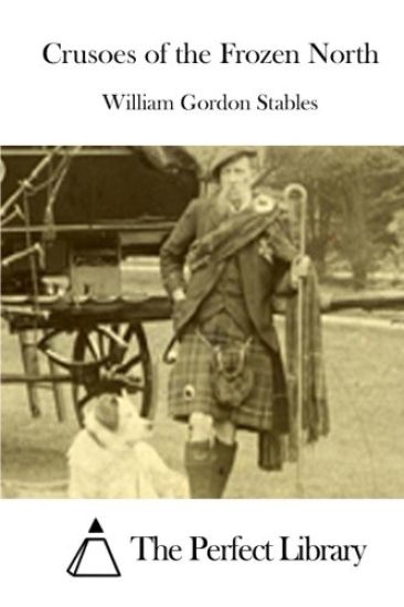 Crusoes of the Frozen North