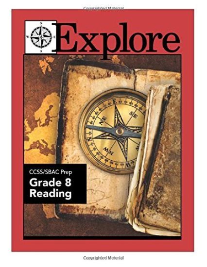 Explore CCSS/SBAC Prep Grade 8 Reading