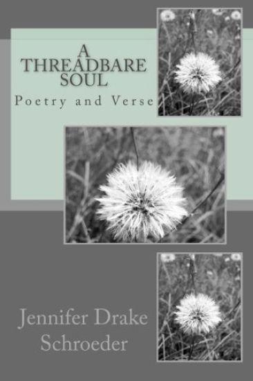 A Threadbare Soul: Poetry and Verse