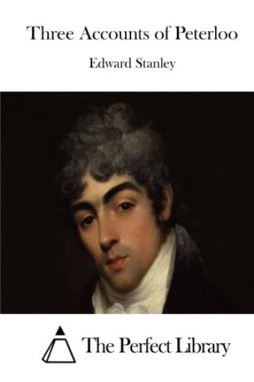 Three Accounts of Peterloo