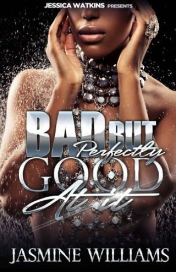 Bad, But Perfectly Good At It
