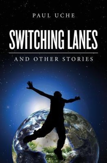 Switching Lanes: and Other Stories
