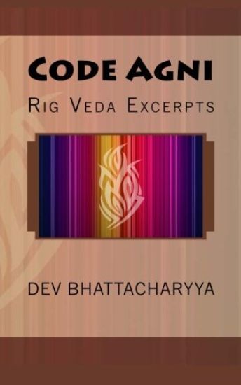 Code AGNI: Rig Veda Excerpts