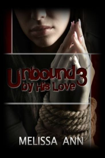 Unbound by His Love 3