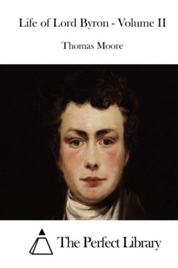 Life of Lord Byron - Volume II