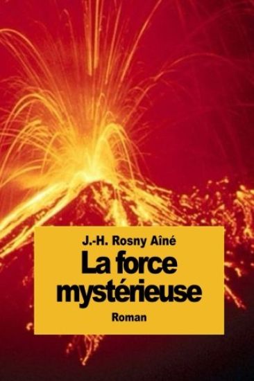 La force mystérieuse