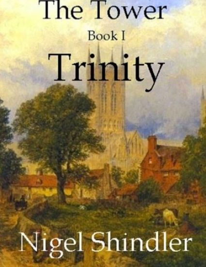 Trinity: The Tower: Book I