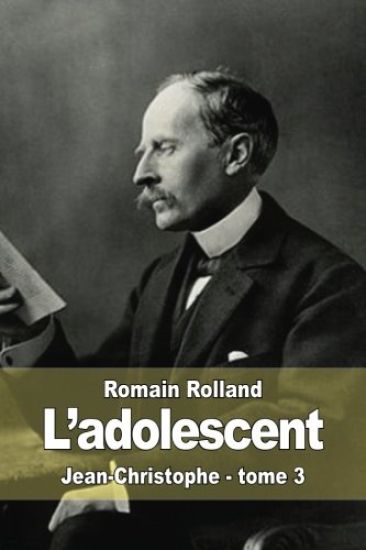 L'adolescent: Jean-Christophe - tome 3