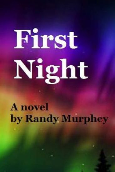 First Night: Book 1 of the Starting Over triology
