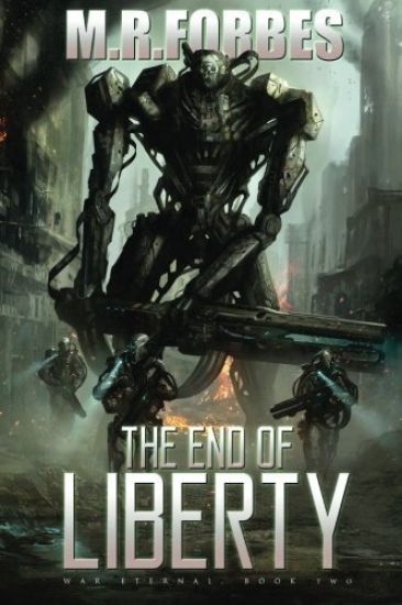 The End of Liberty (War Eternal, Book Two)